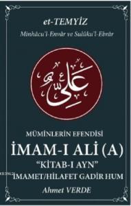 Müminlerin Efendisi İmam - ı Ali - İmamet - Hilafet Gadir Hum
