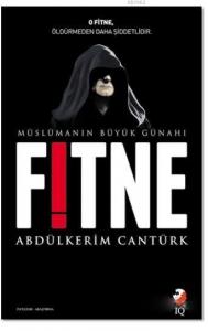Müslümanın Büyük Günahı Fitne