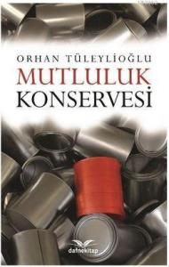 Mutluluk Konservesi