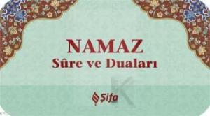 Namaz Sure ve Duaları