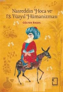 Nasreddin Hoca ve 13 Yüzyıl Hümanizması