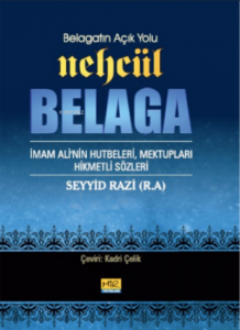 Nehcül Belaga ;Belagatın Açık Yolu