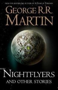 Nightflyers and Other Stories