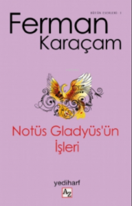 Notüs Gladyüs’ün