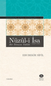 Nüzul-i İsa - Bir İtirazın Tahlili