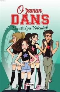 O Zaman Dans - Londra'ya Yolculuk (Ciltsiz)