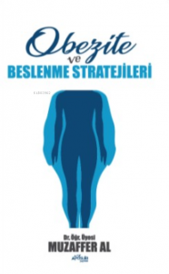 Obezite ve Beslenme Stratejileri