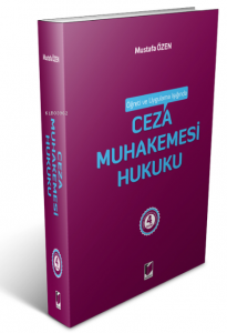 Öğreti Ve Uygulama Işığında Ceza Muhakemesi Hukuku