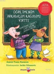 Öğretmenim Arkadaşım Kağıdımı Yırttı