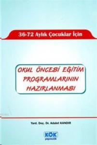 Okul Öncesi Eğitim Programlarının Hazırlanması