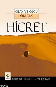 Olay ve Ölçü Olarak Hicret