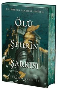 Ölü Şehrin Şarkısı (Yan Boyamalı Özel Baskı)