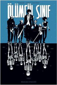 Ölümcül Sınıf 1987 Reagan Gençliği