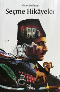 Ömer Seyfettin Seçme Hikayeler