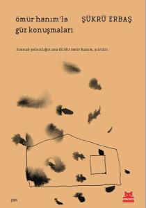 Ömür Hanım’la Güz Konuşmaları