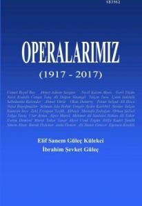 Operalarımız (1917-2017)