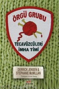 Örgü Grubu; Tecavüzcüleri İmha Timi