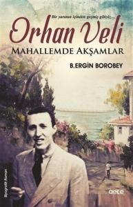 Orhan Veli Mahallemde Akşamlar