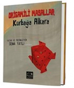 Origamili Masallar-Kurbağa Alkara