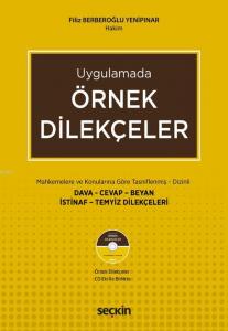 Örnek Dilekçeler - Mahkemeler ve Konularına Göre Tasfinlenmiş; Dizinli - Dava - Cevap - Beyan - İstinaf - Temyiz Dilekçeleri
