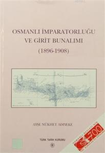Osmanlı İmparatorluğu ve Girit Bunalımı