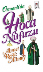 Osmanlı'da Hoca Nüfuzu