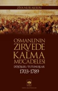 Osmanlı'nın Zirvede Kalma Mücadelesi