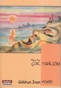 Oysa Ben Çok Yalnızım