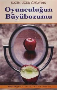 Oyunculuğun Büyübozumu