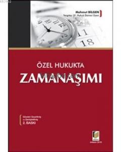 Özel Hukukta Zamanaşımı
