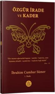 Özgür İrade ve Kader
