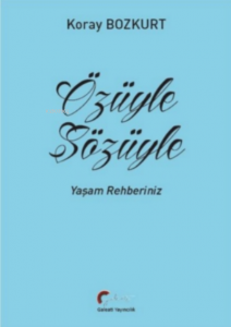 Özüyle Sözüyle