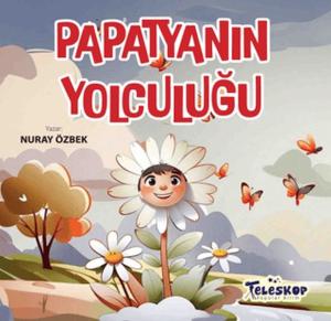 Papatyanın Yolculuğu