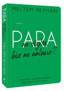 Para ne söyler, biz ne anlarız ?