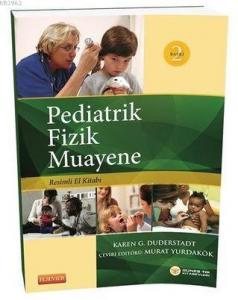 Pediatrik Fizik Muayene Resimli El Kitabı