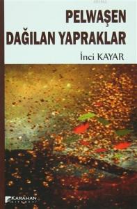 Pelwaşen Dağılan Yapraklar