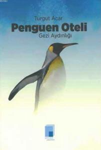 Penguen Oteli; Gezi Aydınlığı