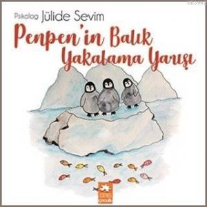 Penpen'in Balık Yakalama Yarışı