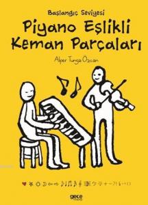 Piyano Eşlikli Keman Parçaları