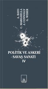 Politik ve Askeri Savaş Sanatı IV