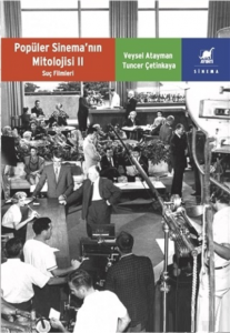 Popüler Sinema’nın Mitolojisi 2;Suç Filmleri