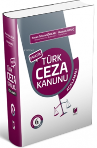 Pratik Türk Ceza Kanunu Açıklamalı