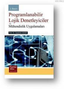Programlanabilir Lojik Denetleyiciler ve Mühendislik Uygulamaları