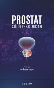 Prostat Sağlığı ve Hastalıkları