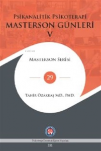 Psikanalitik Psikoterapi - Masterson Günleri 5