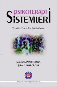 Psikoterapi Sistemleri; Teoriler Ötesi Bir Çözümleme