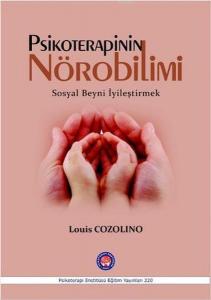 Psikoterapinin Nörobilimi; Sosyal Beyni İyileştirmek