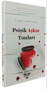 Psişik Aşkın Tınıları