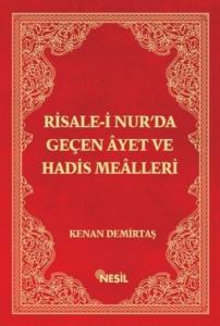 Risale-i Nur’da Geçen Ayet ve Hadis Mealleri