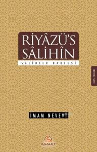 Riyâzü's Sâlihîn / Salihler Bahçesi